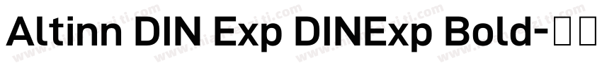 Altinn DIN Exp DINExp Bold字体转换